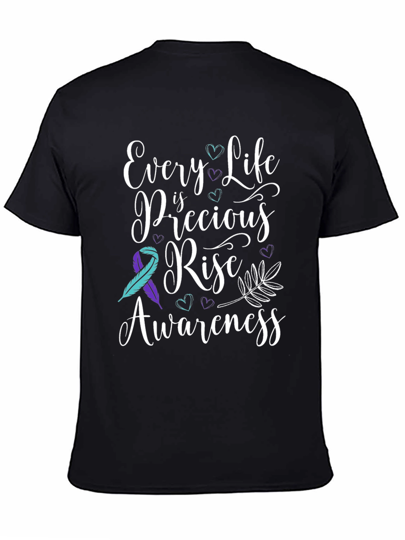Every Life is Precious Tee: Suicide Awareness Shirt