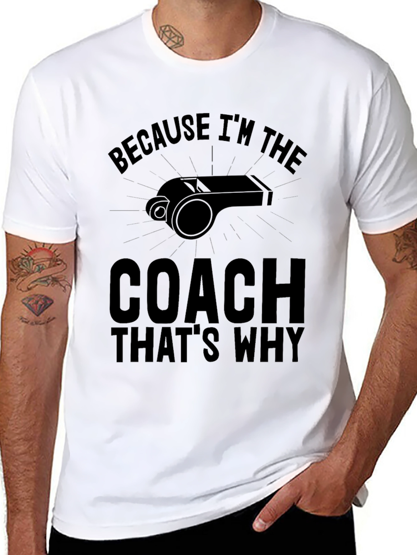 Because Im the Coach Thats Why T-Shirt
