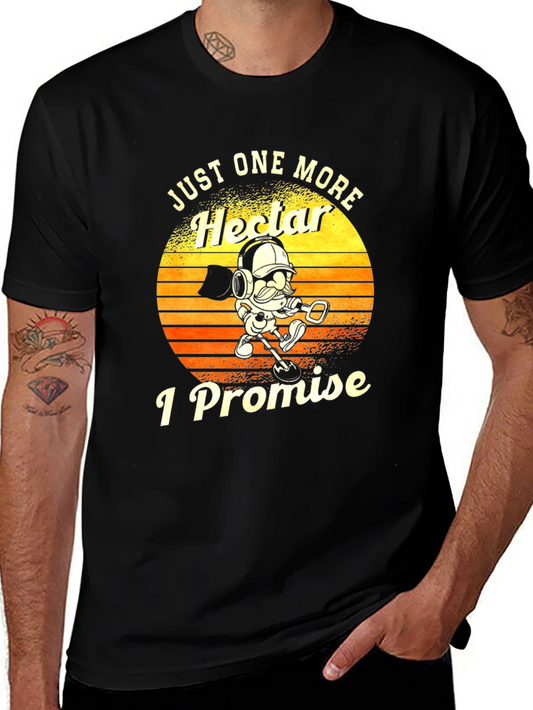 Just One More Hector I Promise T-Shirt