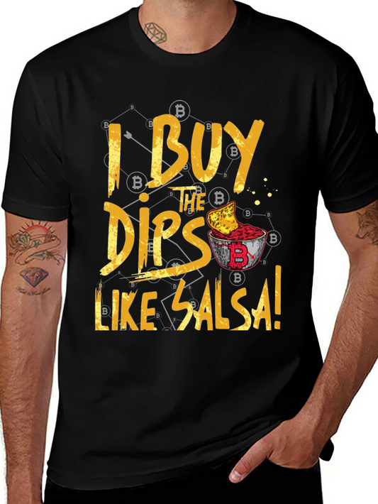 Buy the Dips Like Salsa Tee