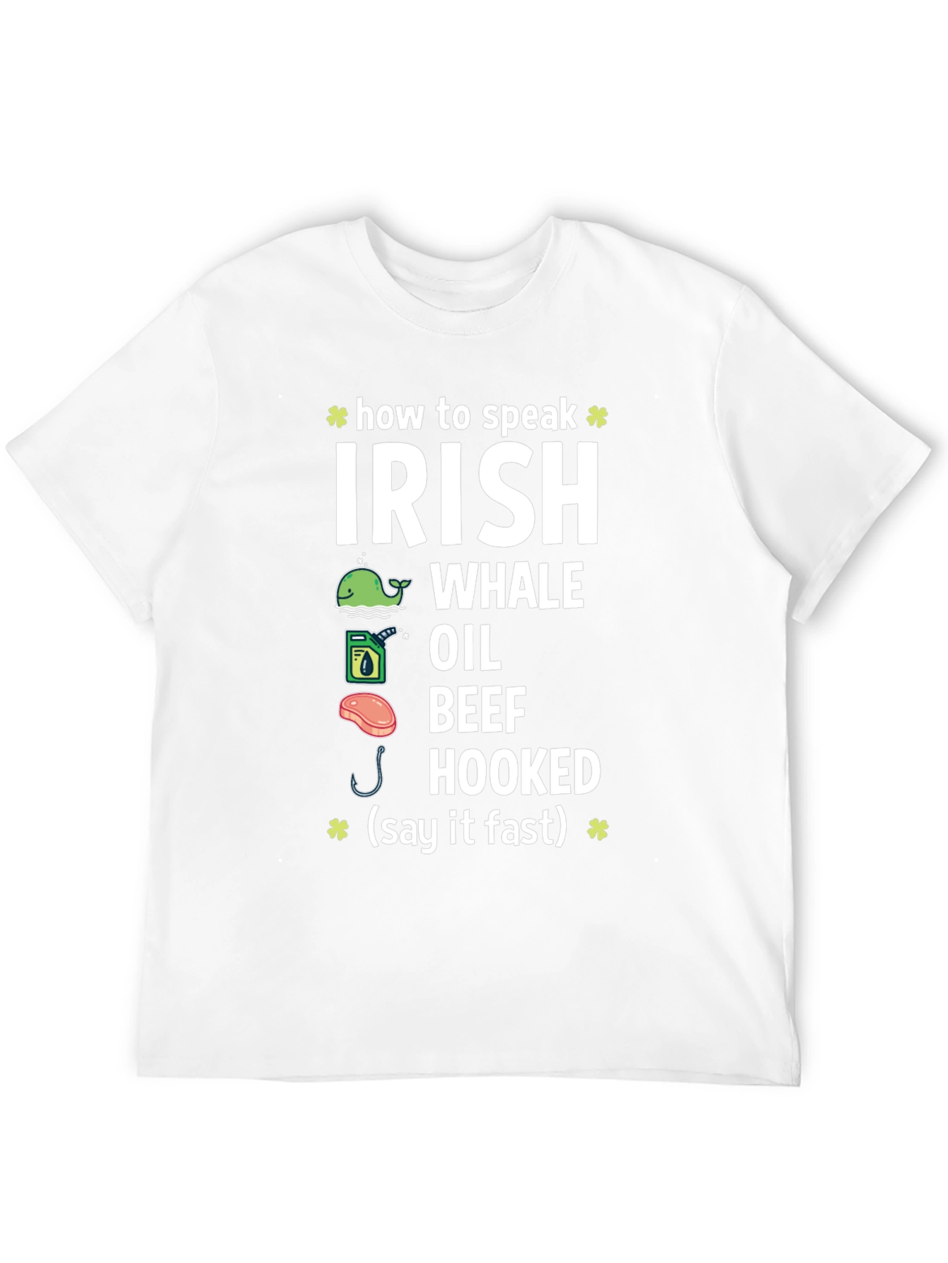 How to Speak Irish Funny T-Shirt