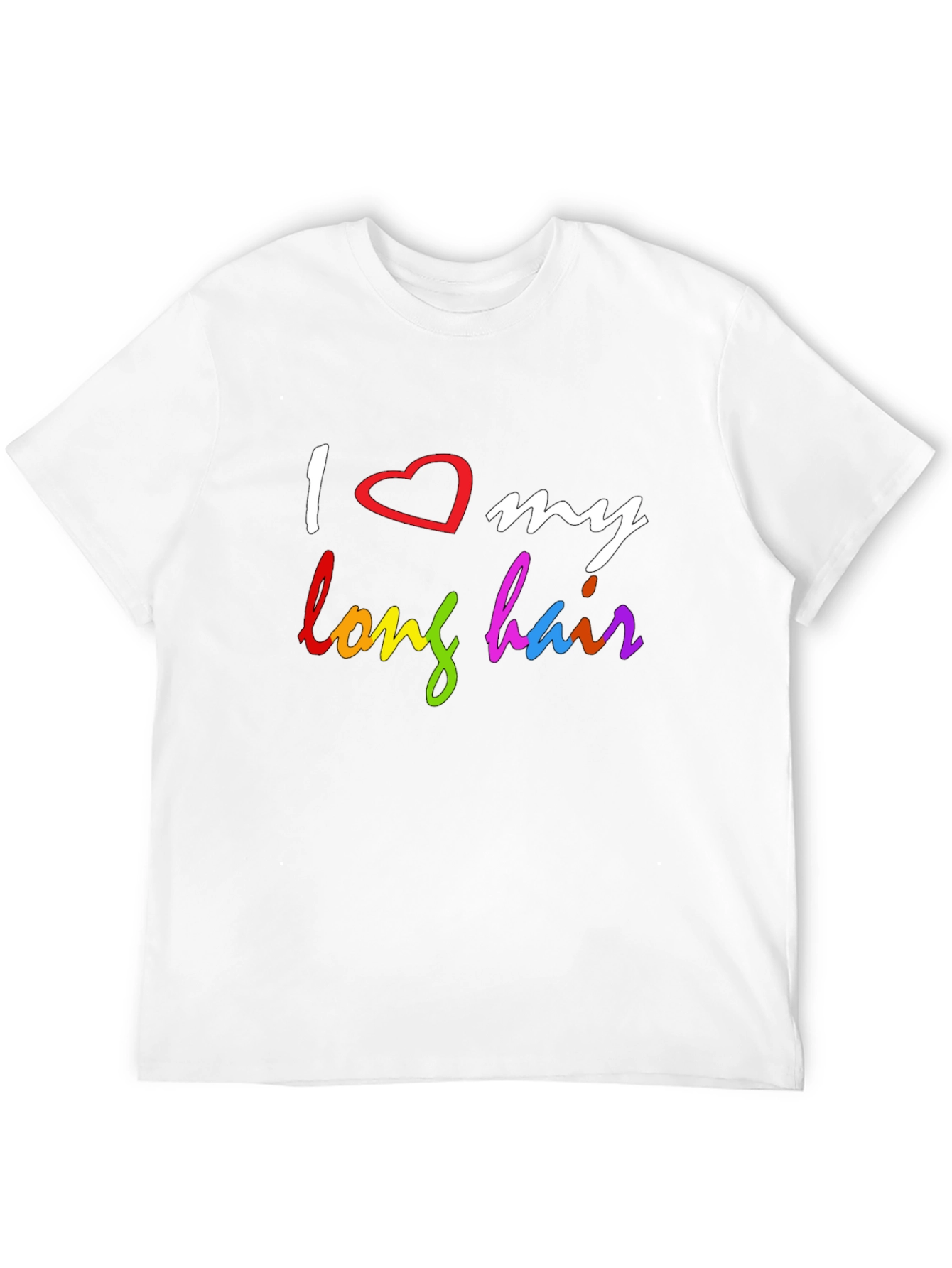 I Love My Long Hair T-Shirt