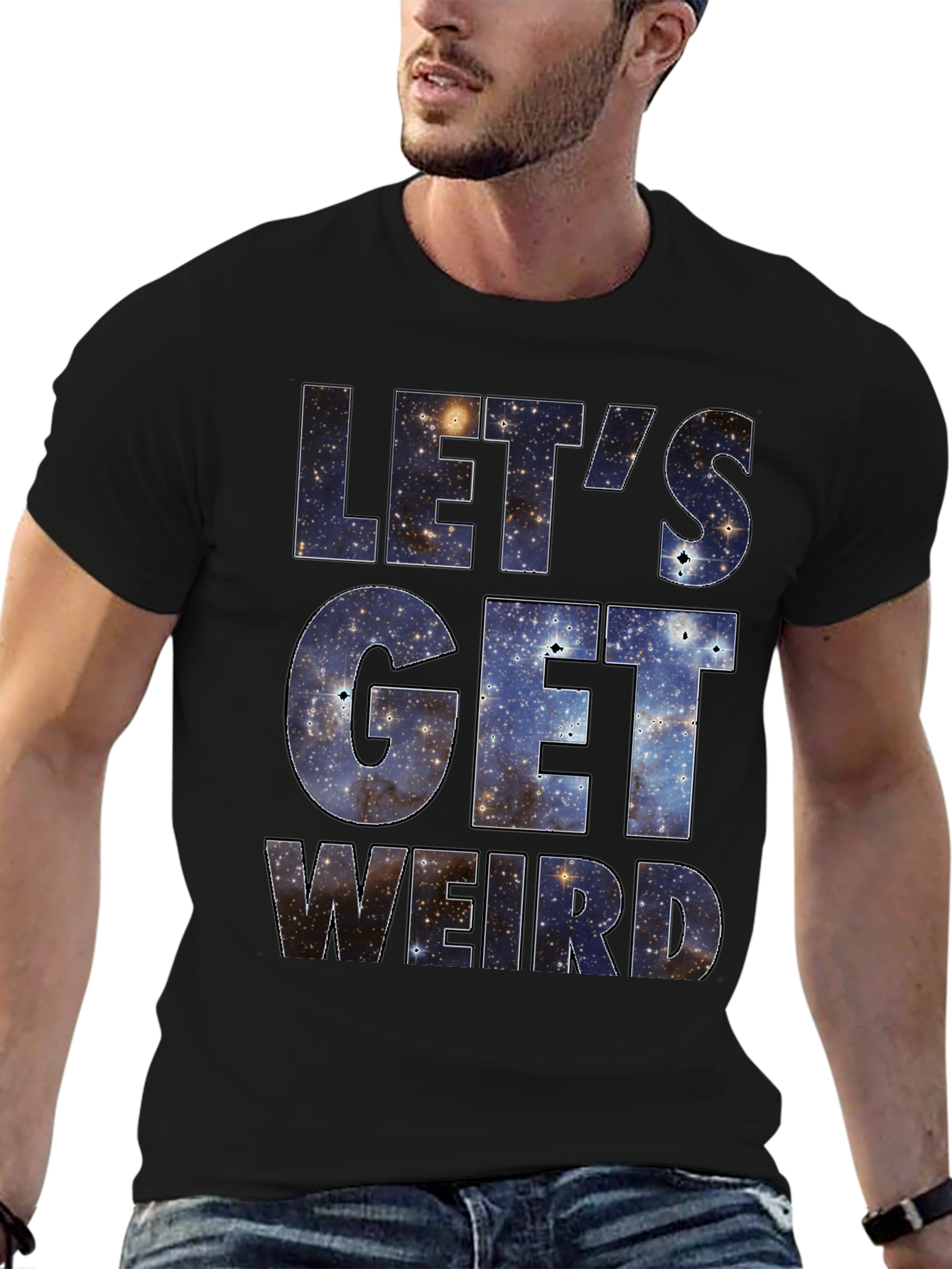 Lets Get Weird Galaxy Print Black T-Shirt