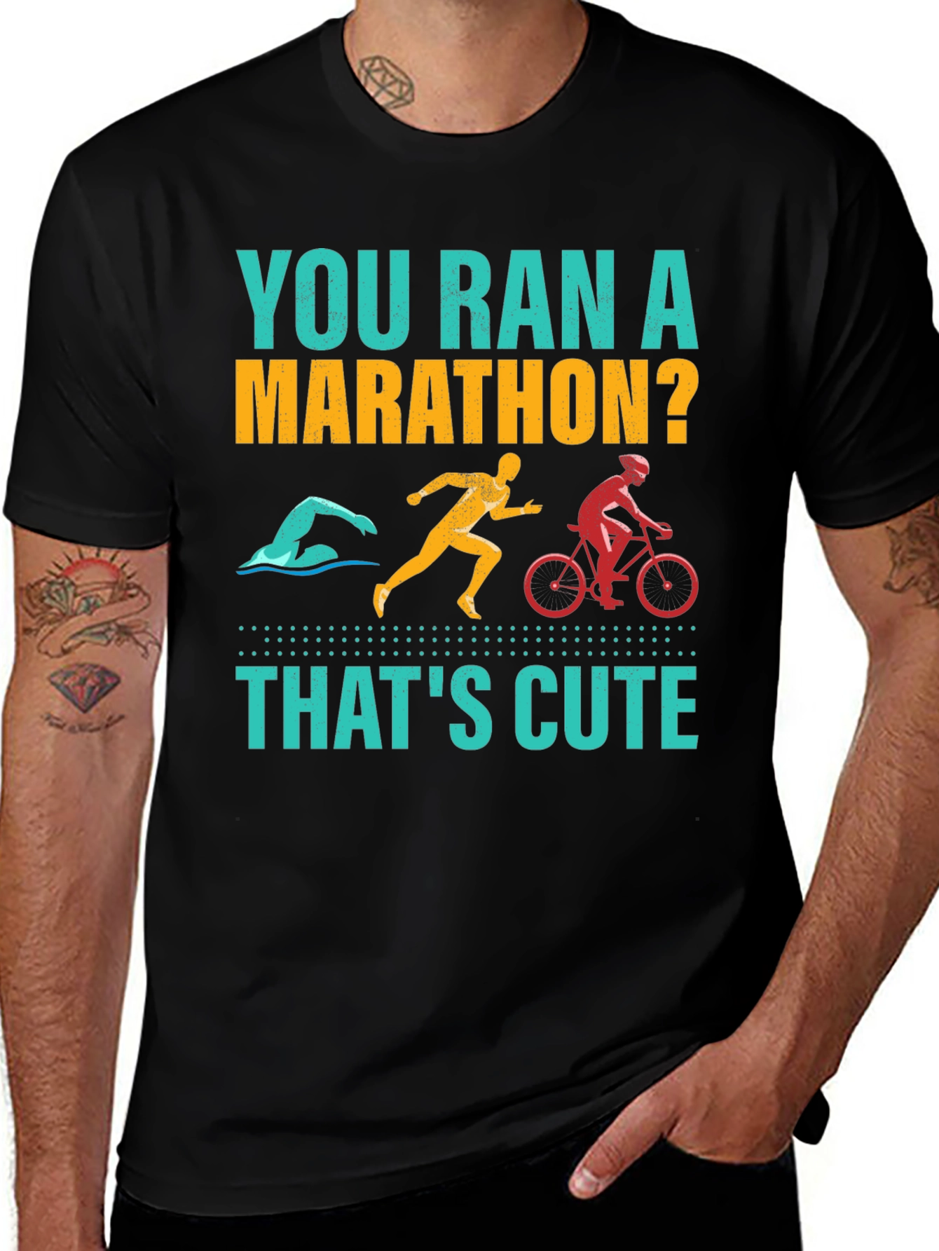You Ran A Marathon? Funny Triathlon Shirt