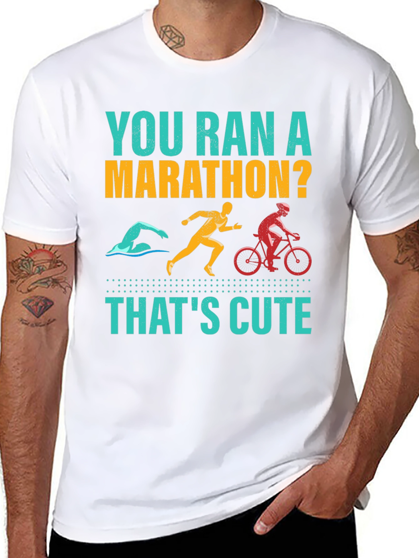You Ran A Marathon? Funny Triathlon Shirt