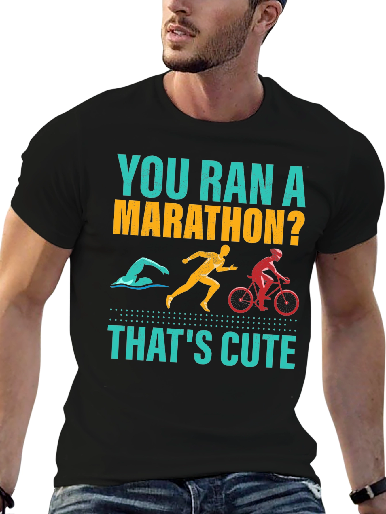 You Ran A Marathon? Funny Triathlon Shirt