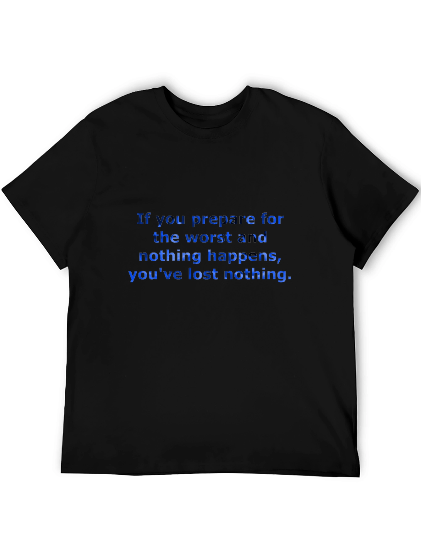 Motivational Quote Black T-Shirt