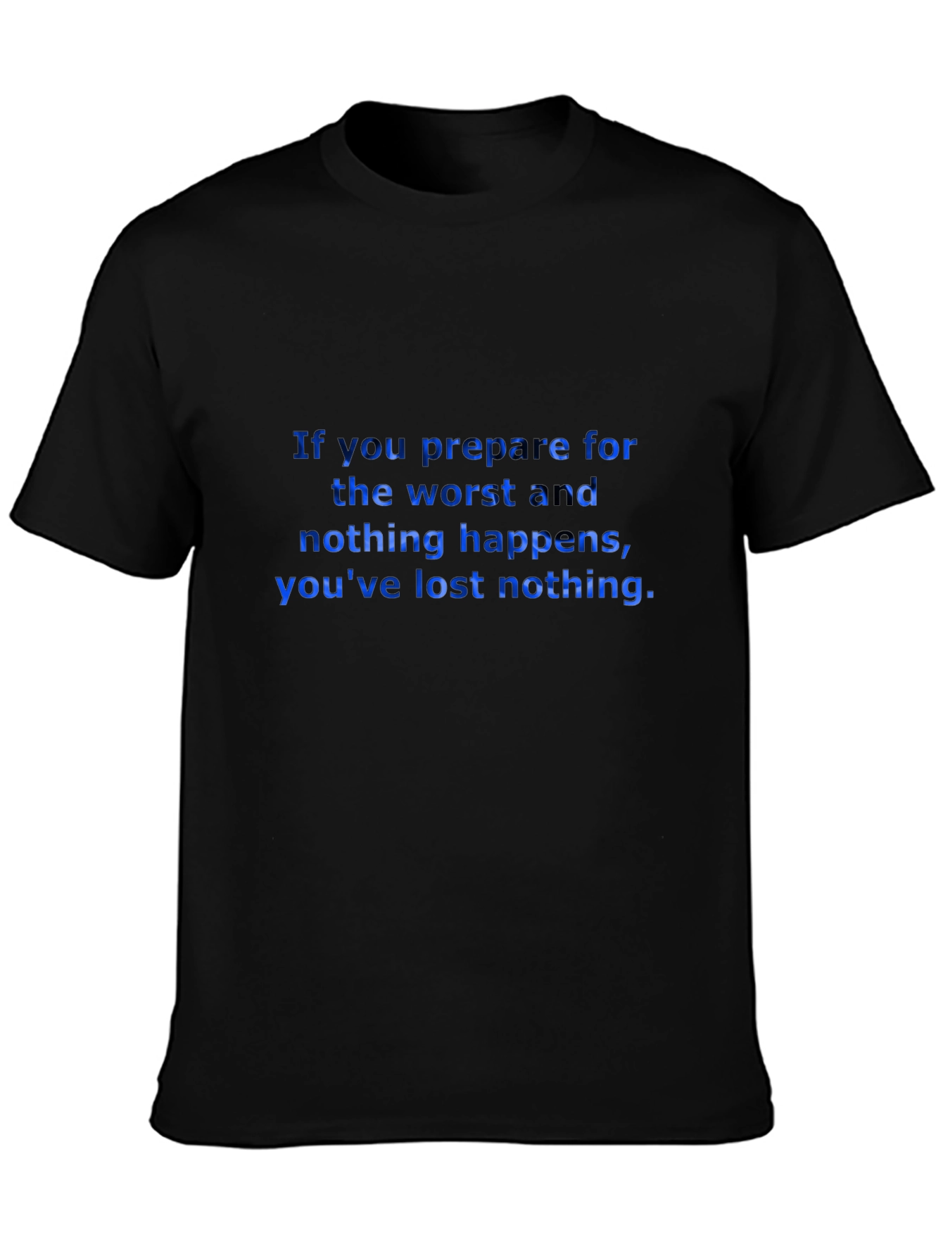 Motivational Quote Black T-Shirt