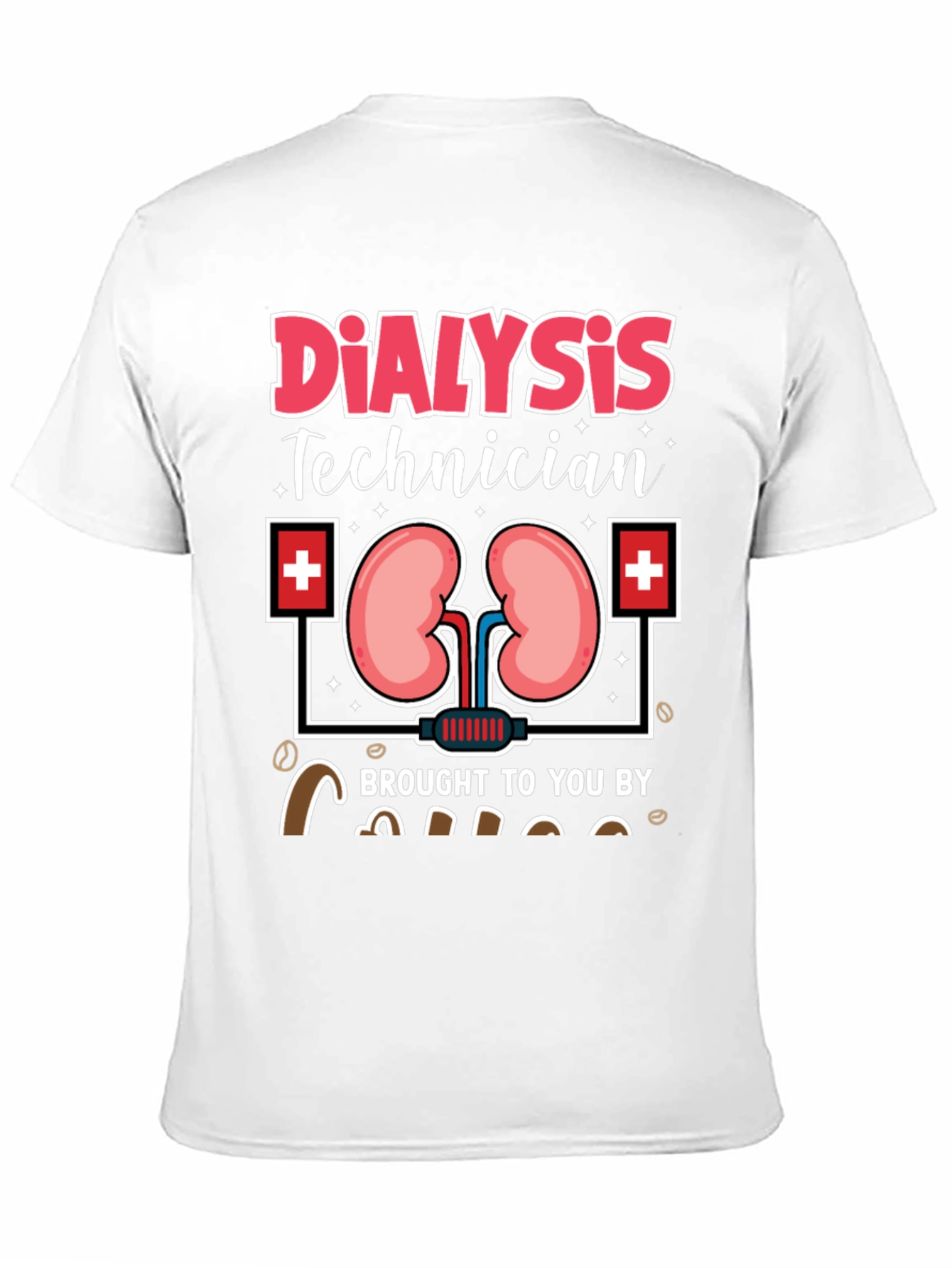 Dialysis Technician Coffee T-Shirt
