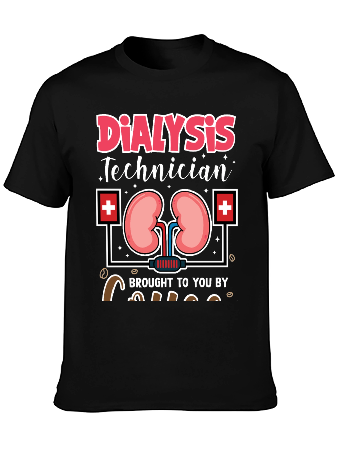 Dialysis Technician Coffee T-Shirt