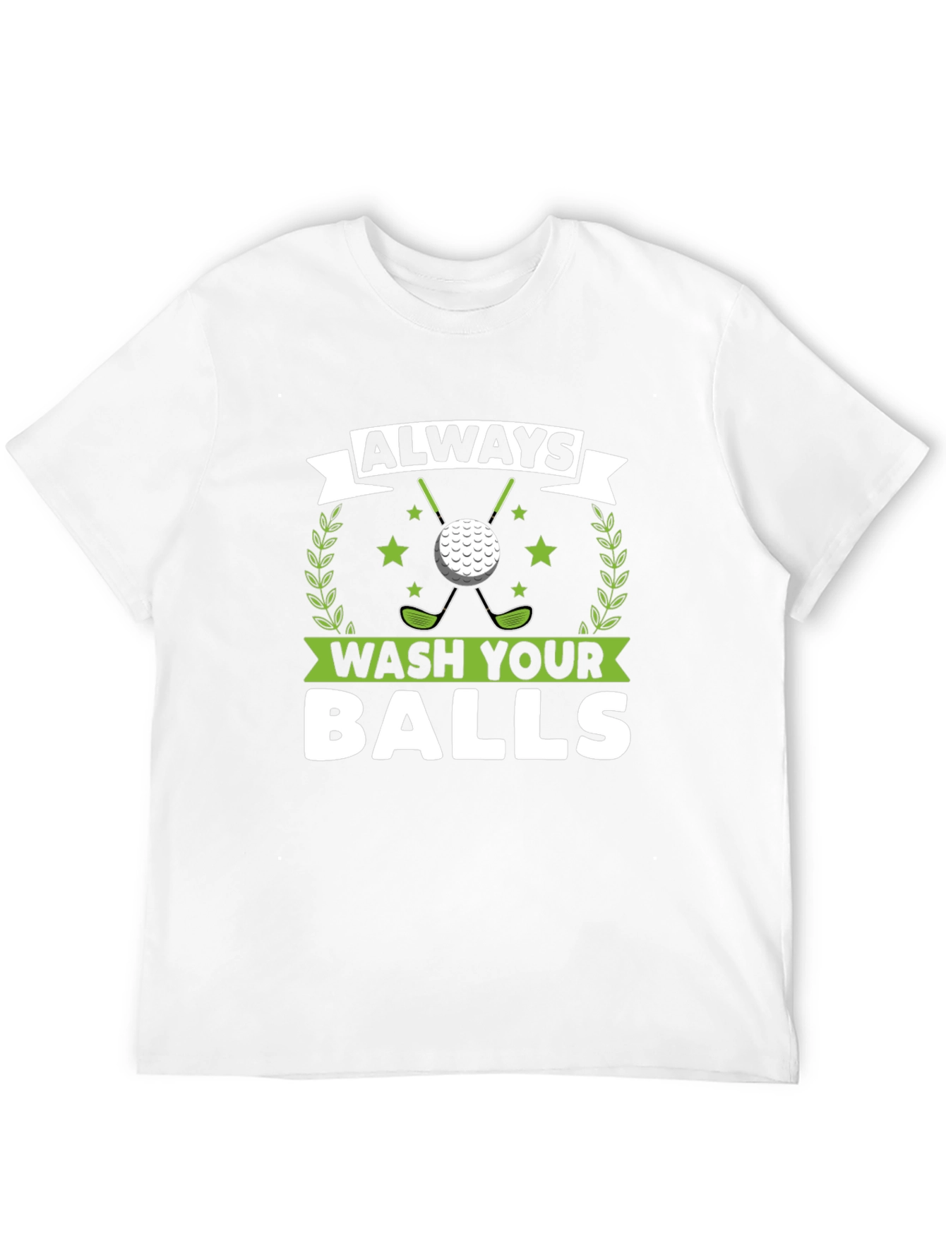 Always Wash Your Balls Funny Golf T-Shirt