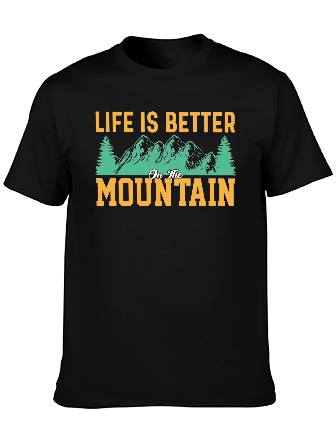 Life is Better on the Mountain Graphic Tee