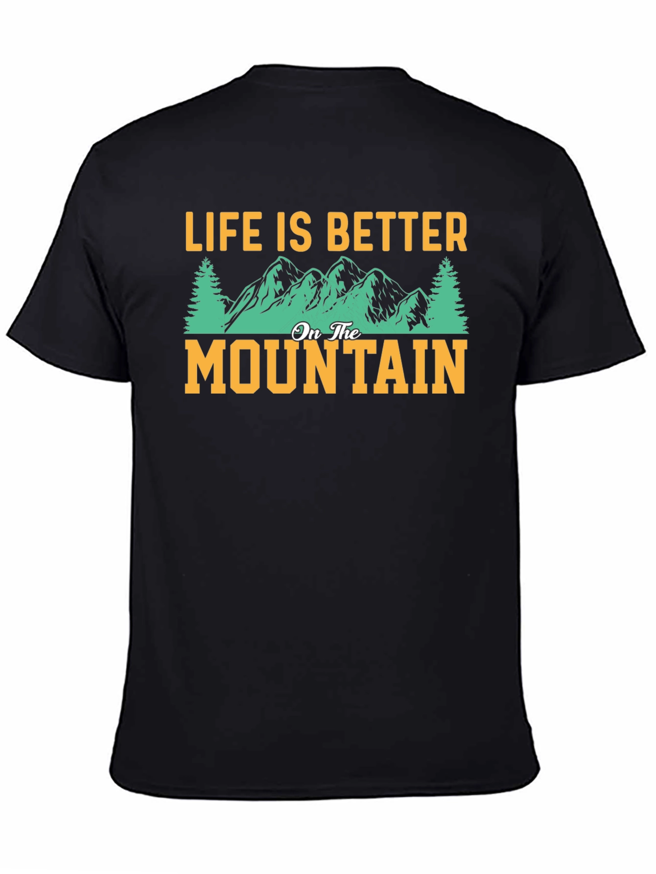 Life is Better on the Mountain Graphic Tee