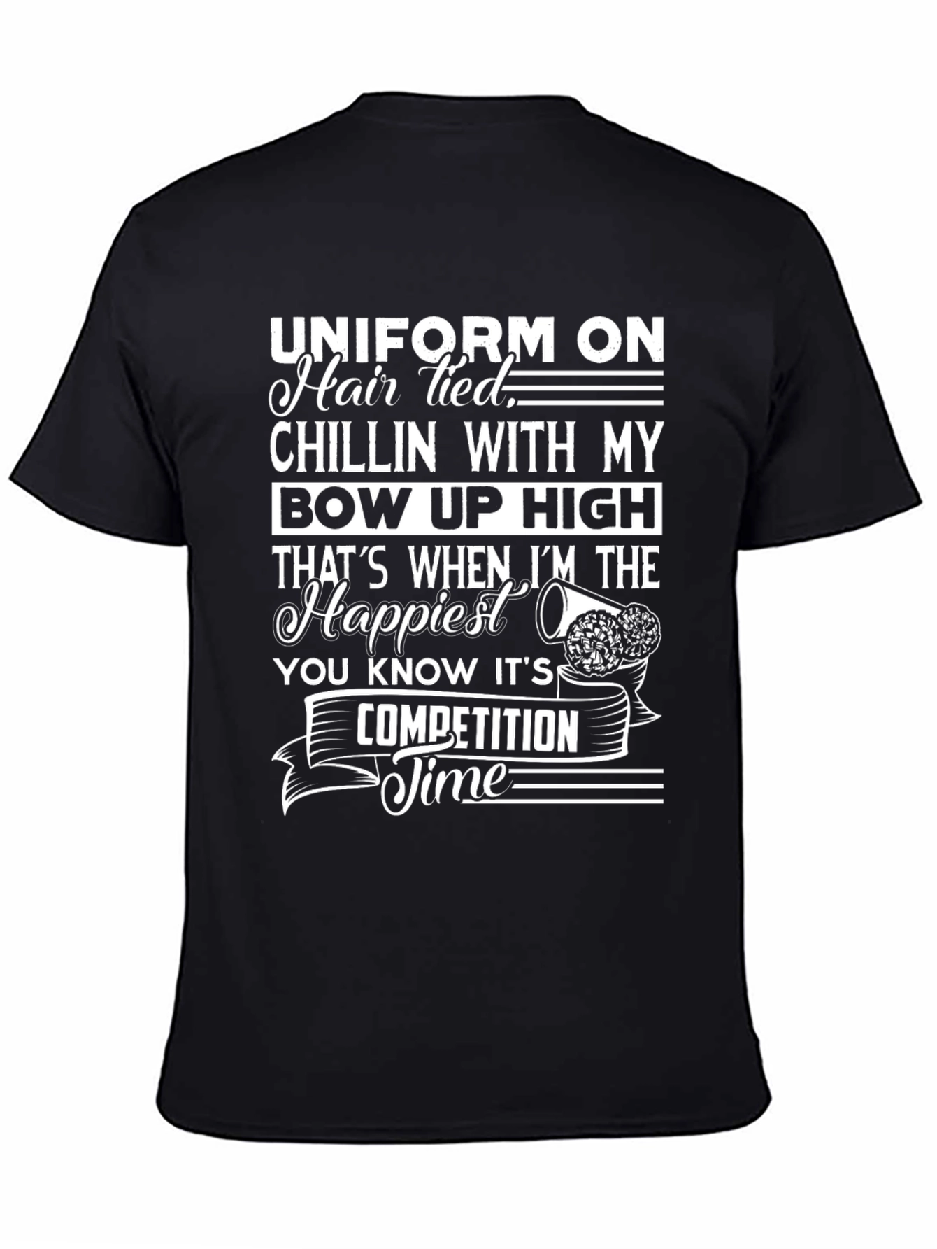 Cheer Competition T-Shirt - Hair Tied Bow Up High