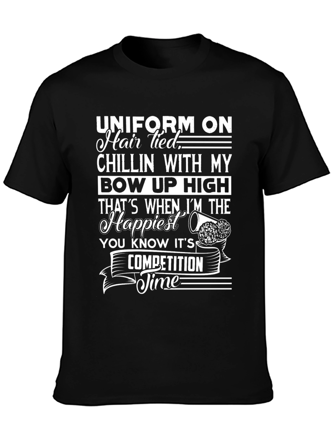 Cheer Competition T-Shirt - Hair Tied Bow Up High