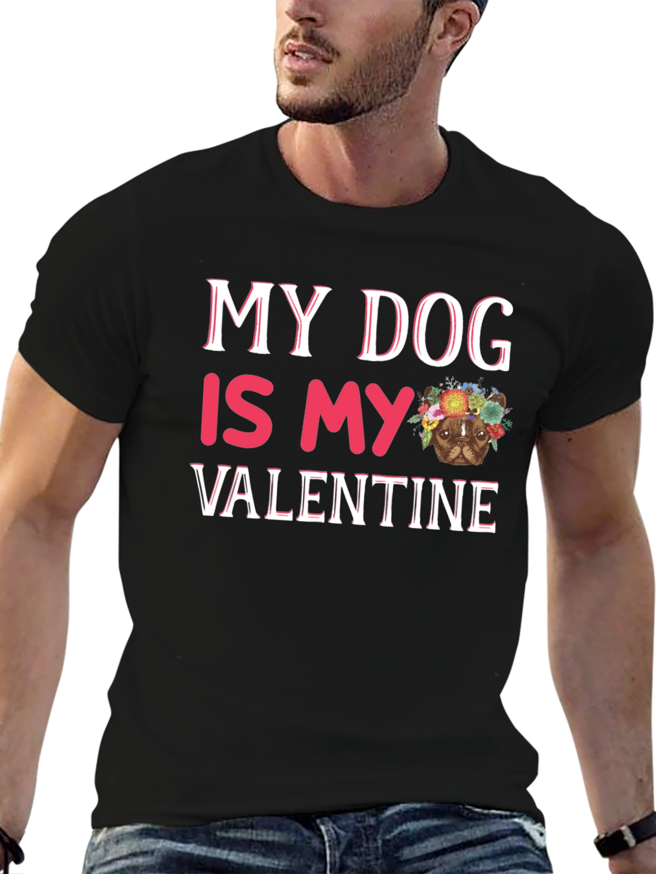My Dog is My Valentine T-Shirt