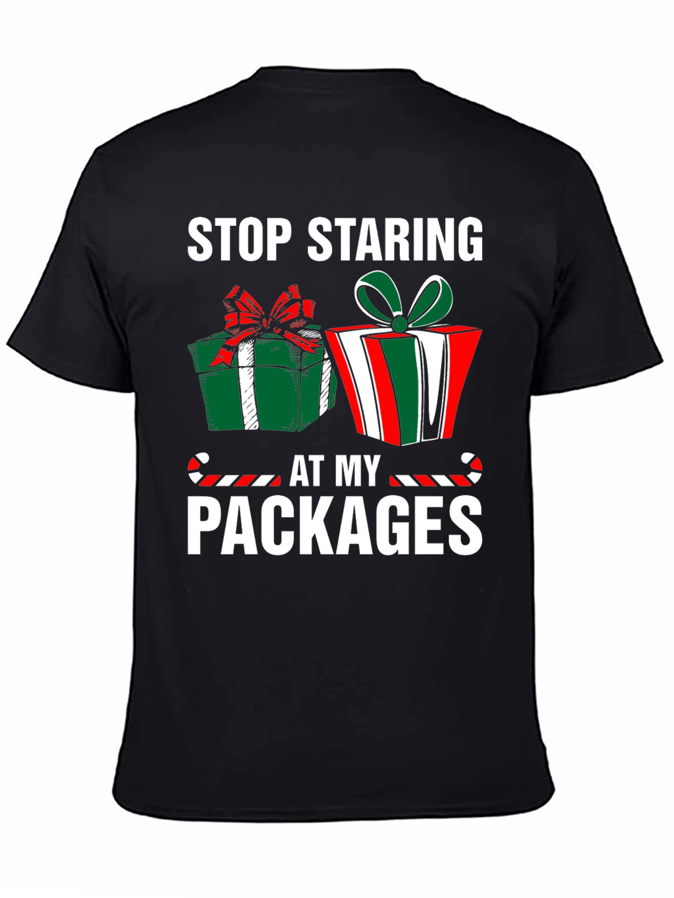 Stop Staring At My Packages Christmas T-Shirt
