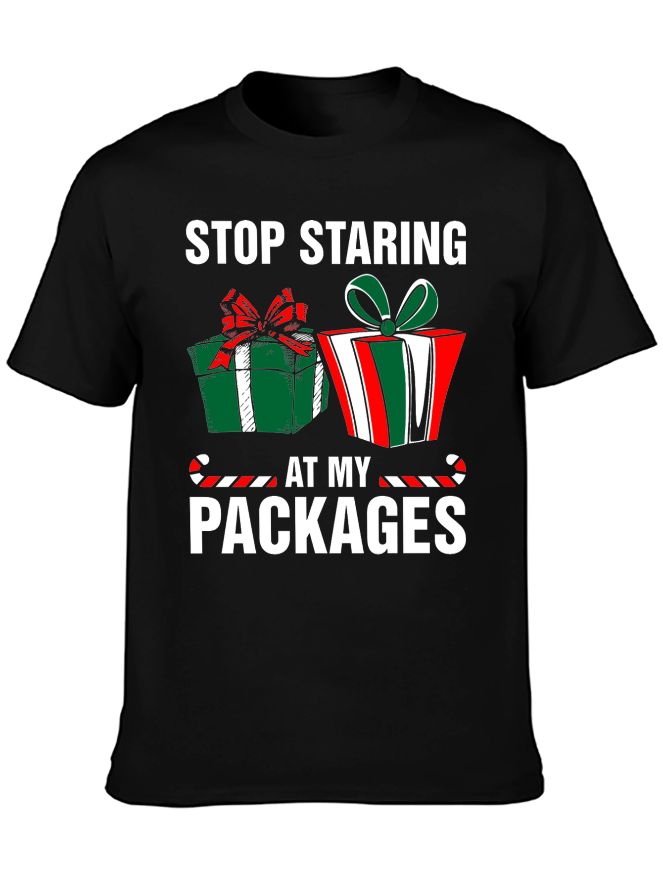 Stop Staring At My Packages Christmas T-Shirt