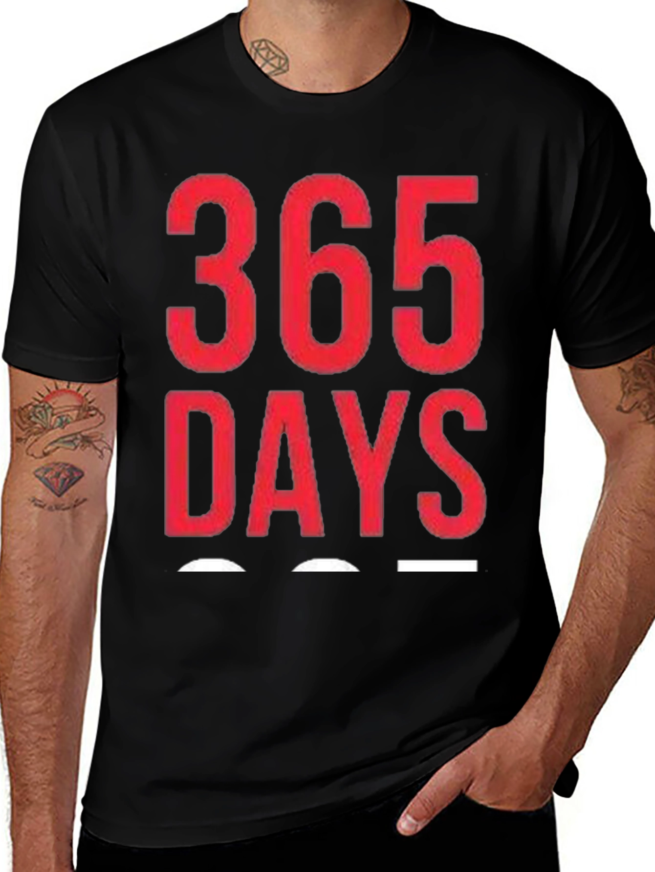 365 Days Graphic T-Shirt - Daily Motivation Tee