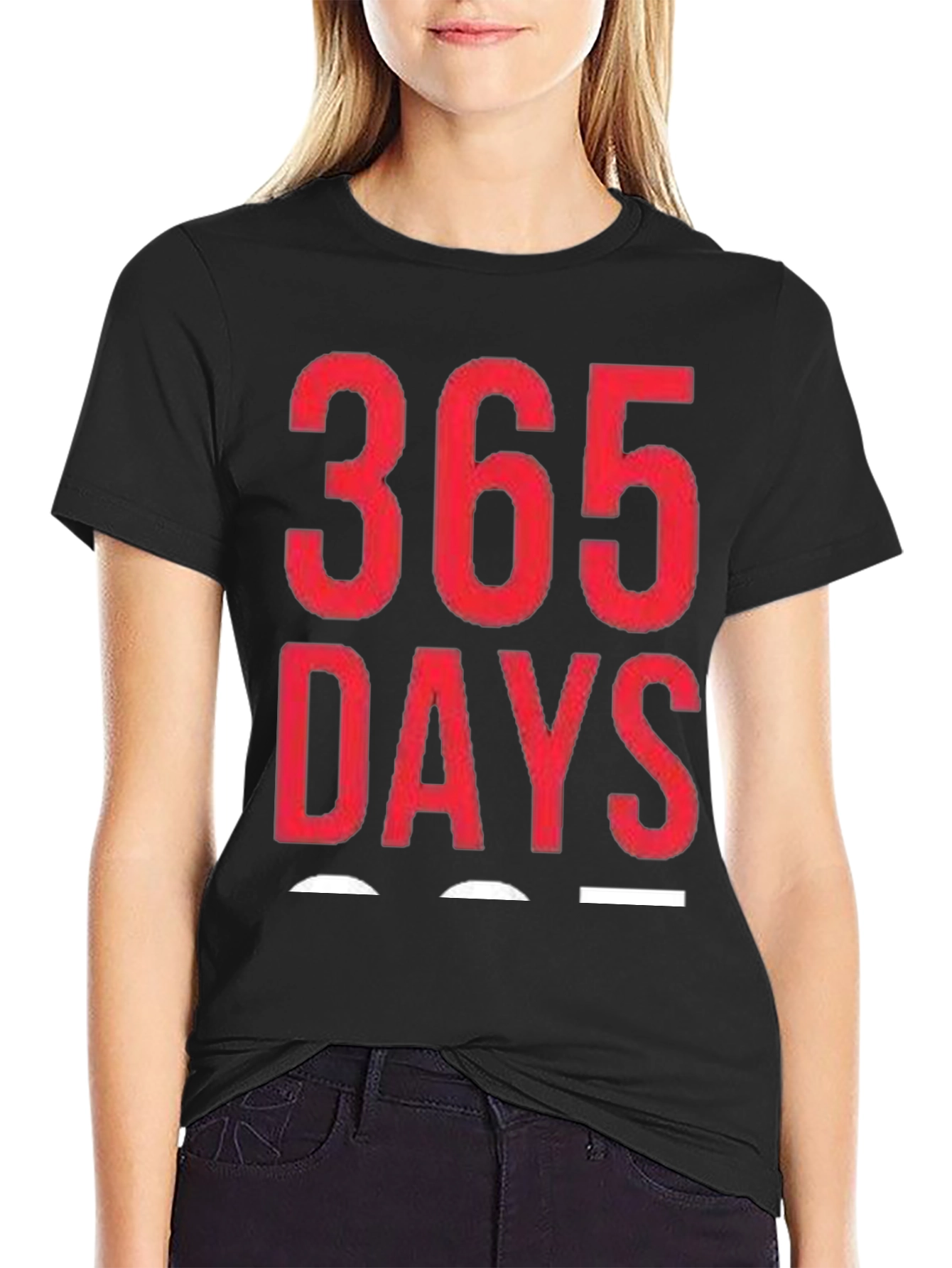 365 Days Graphic T-Shirt - Daily Motivation Tee