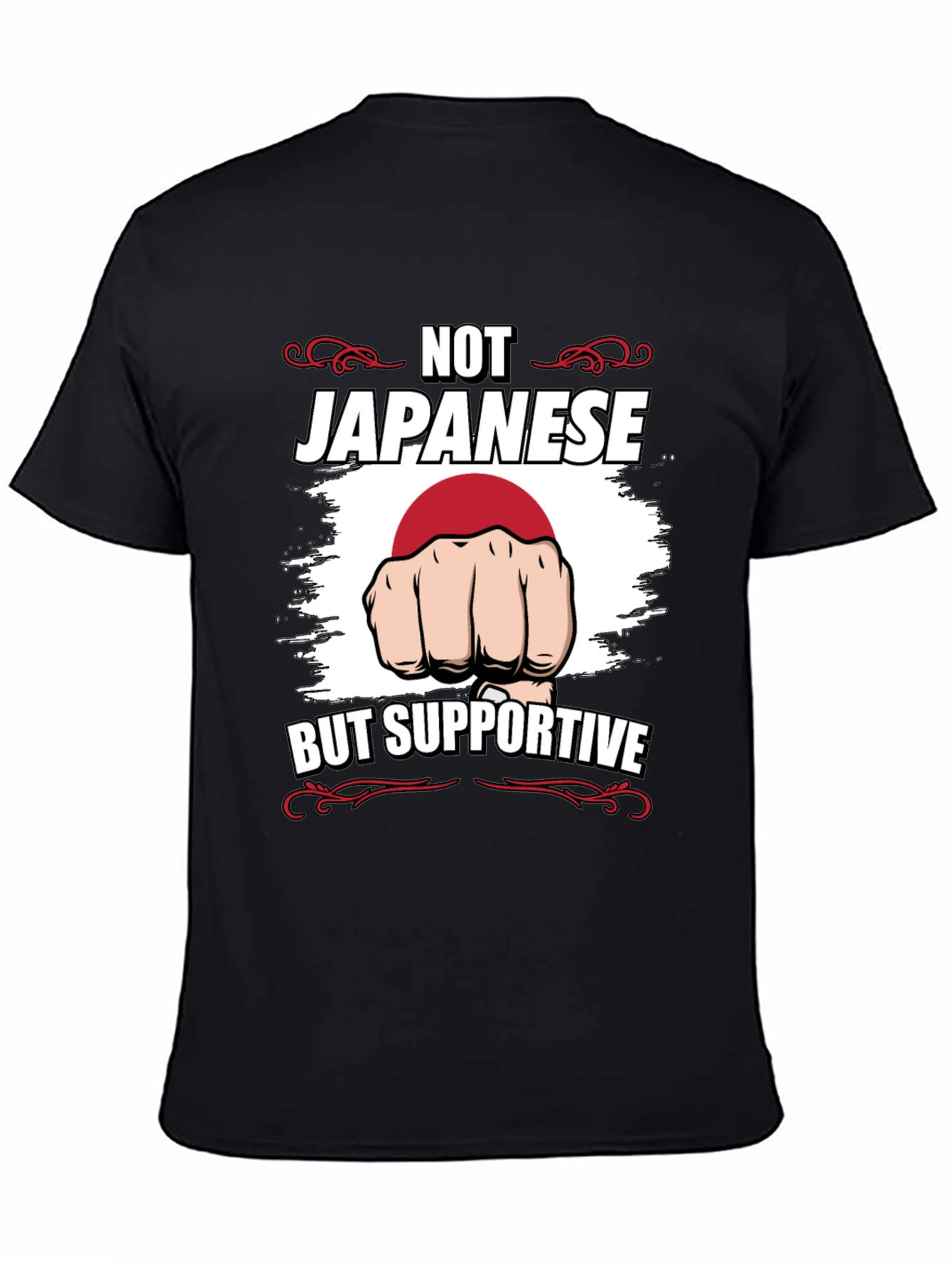 Not Japanese But Supportive T-Shirt