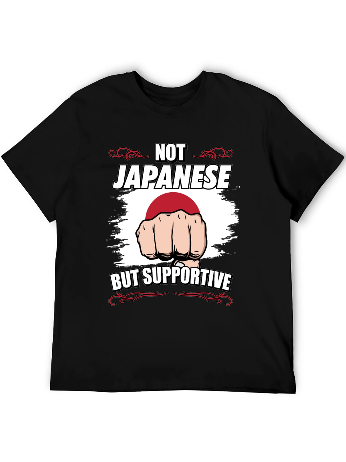 Not Japanese But Supportive T-Shirt