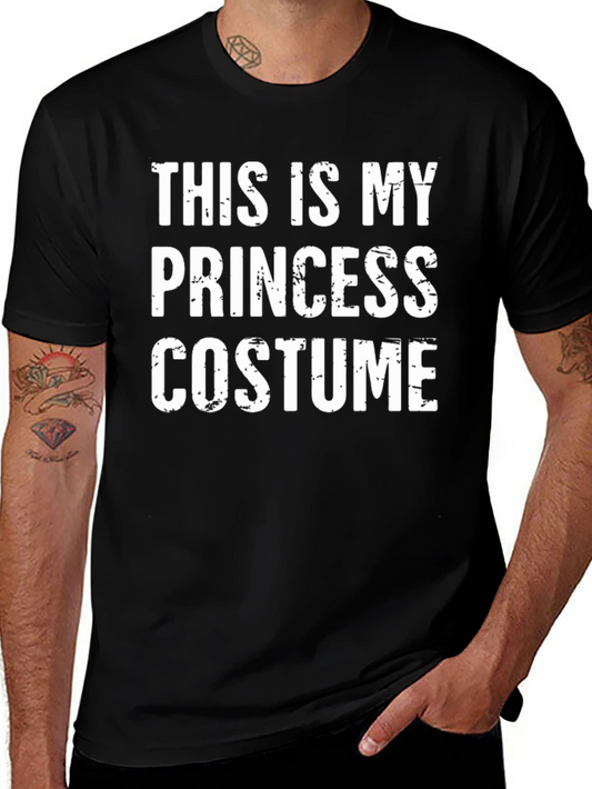 My Princess Costume T-Shirt - Funny Novelty Tee