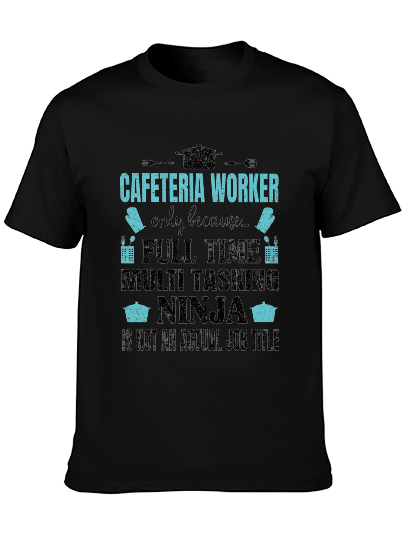 Cafeteria Worker Ninja T-Shirt