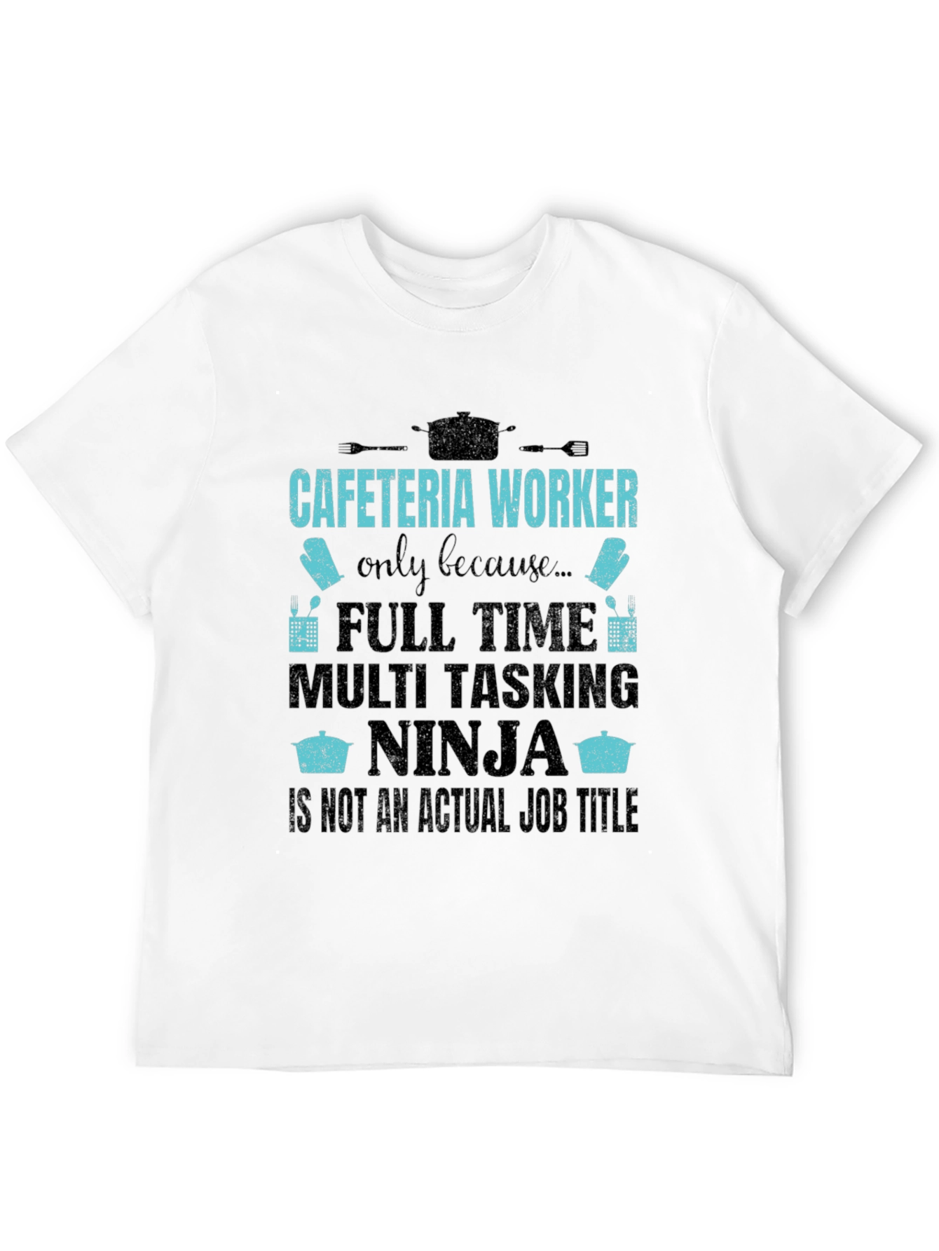 Cafeteria Worker Ninja T-Shirt