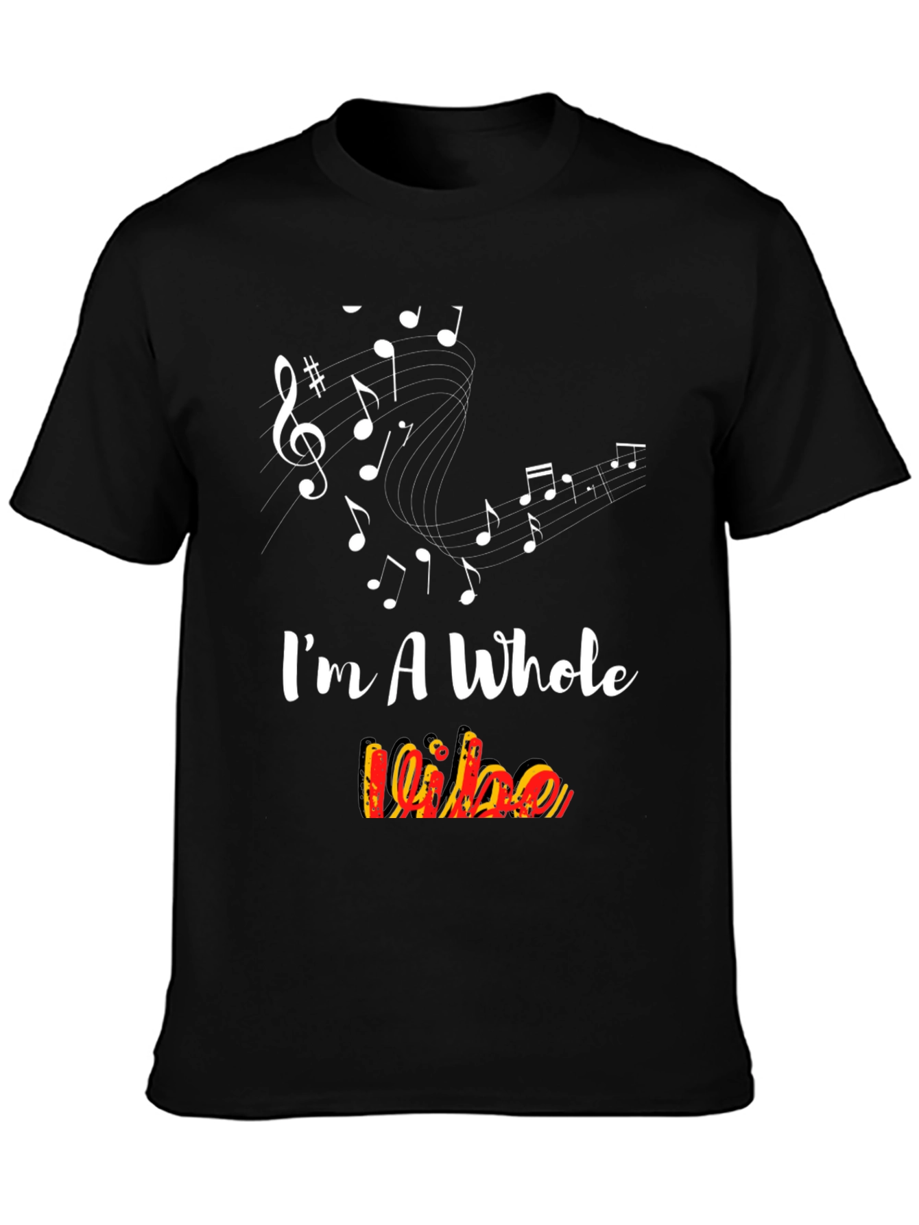 Im A Whole Vibe T-Shirt - Music Lover Tee