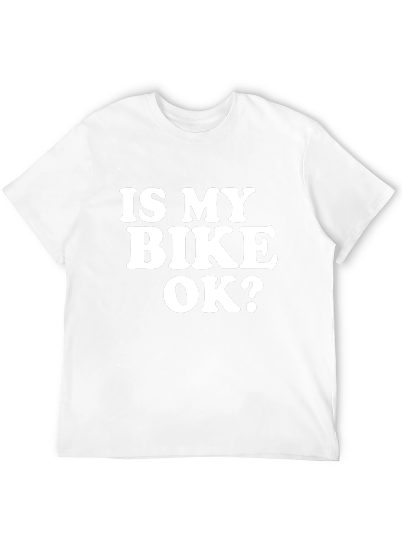 Is My Bike OK? Graphic Tee - Black T-Shirt