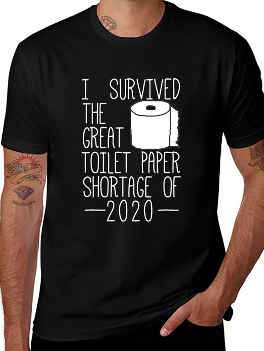 I Survived Toilet Paper Shortage 2020 Funny Graphic T-Shirt