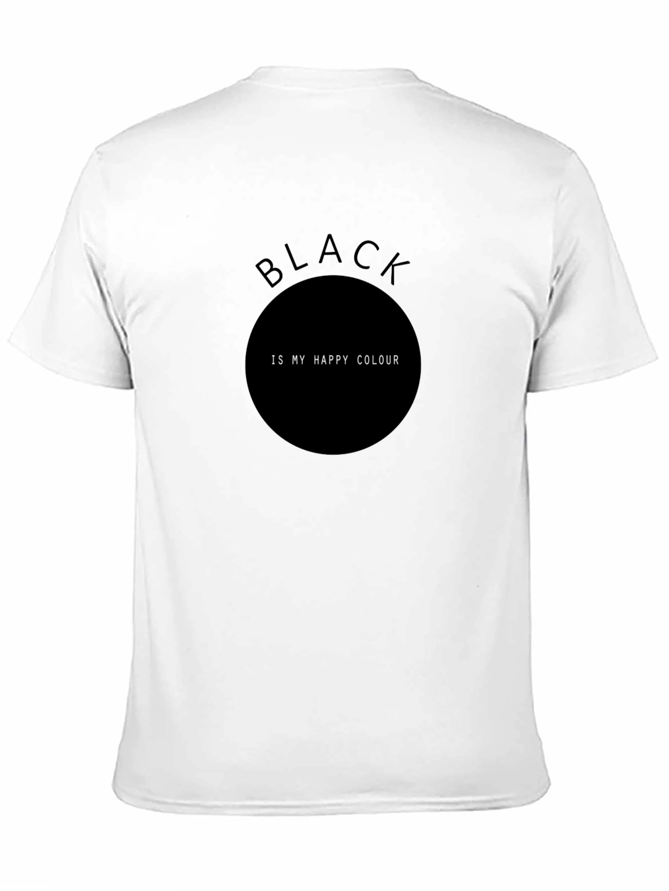 Black is My Happy Colour T-Shirt