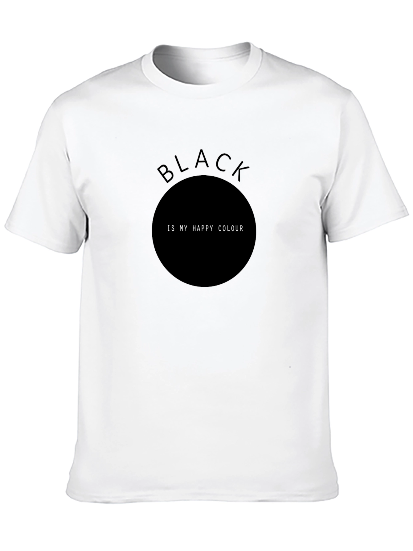 Black is My Happy Colour T-Shirt