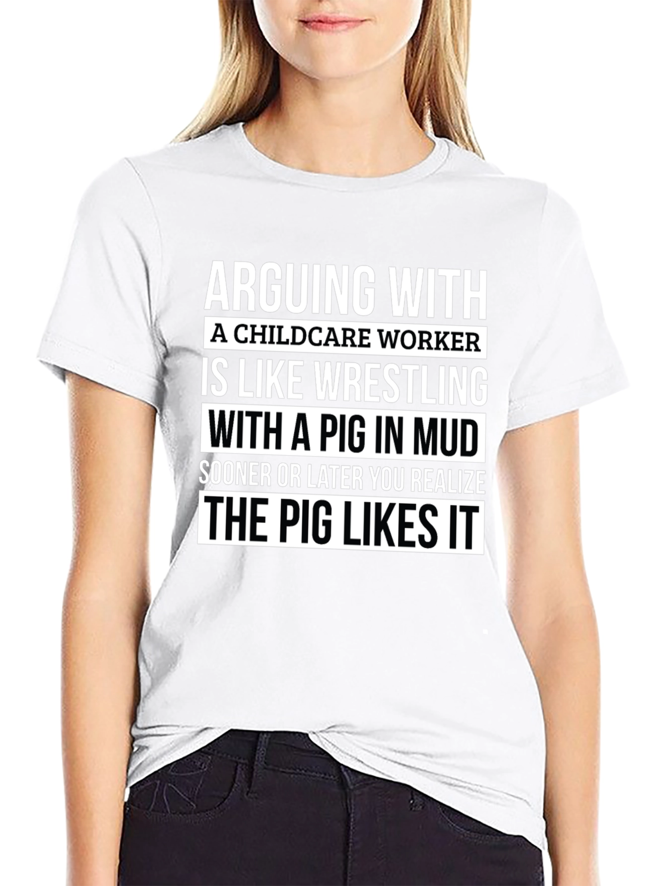 Childcare Worker Pig in Mud T-Shirt