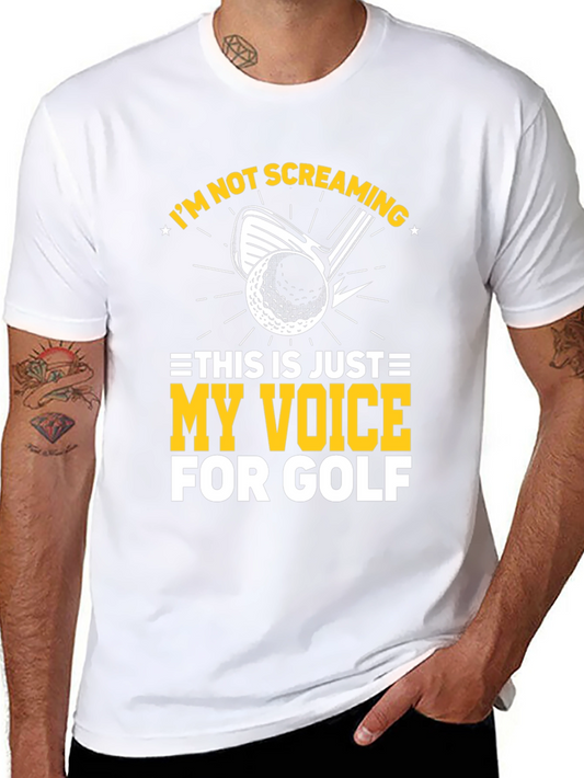 Golf Lover T-Shirt: Im Not Screaming My Voice for Golf