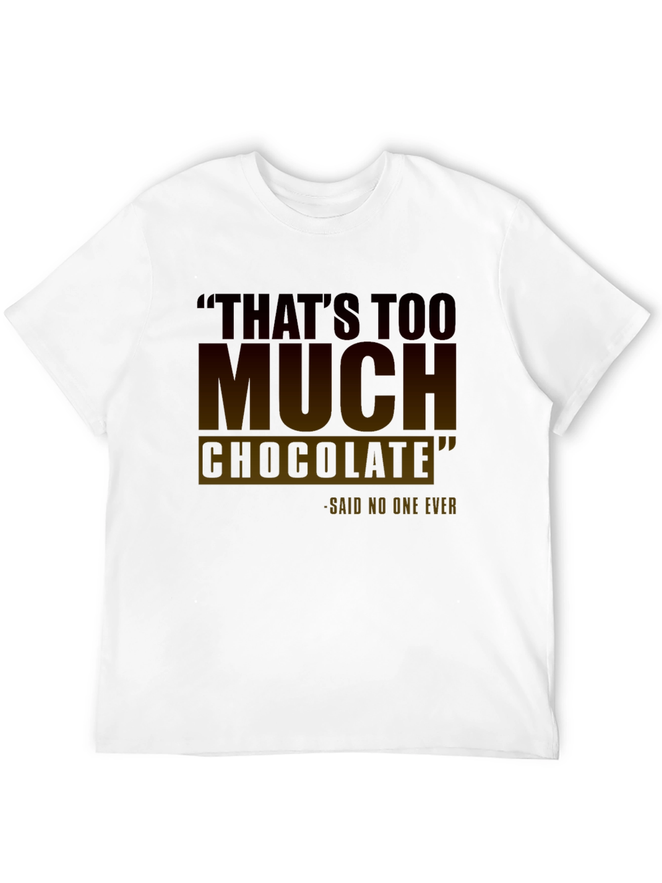 Funny Chocolate Lovers T-Shirt