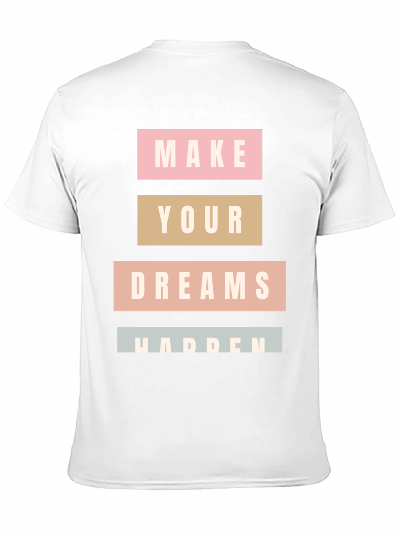Make Your Dreams Happen Graphic Tee