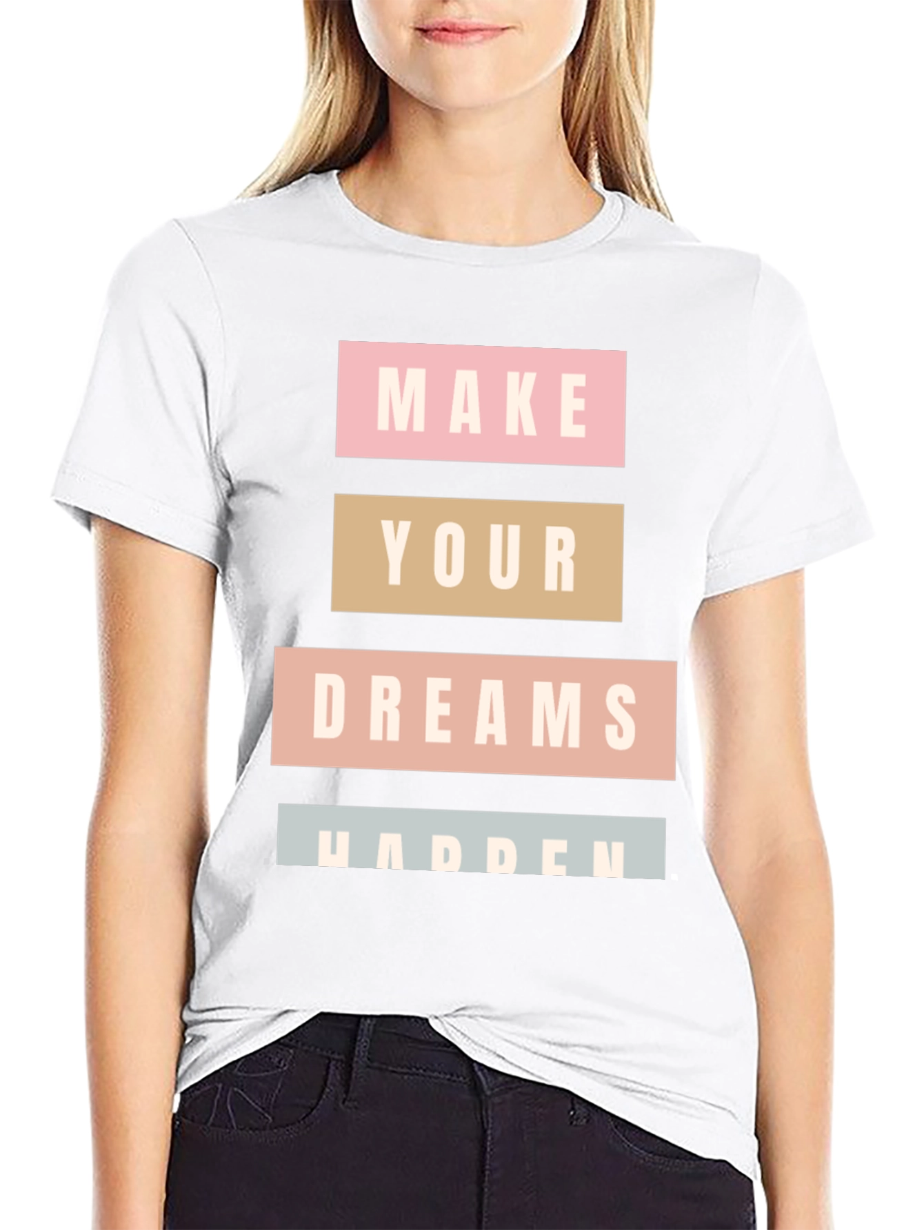Make Your Dreams Happen Graphic Tee