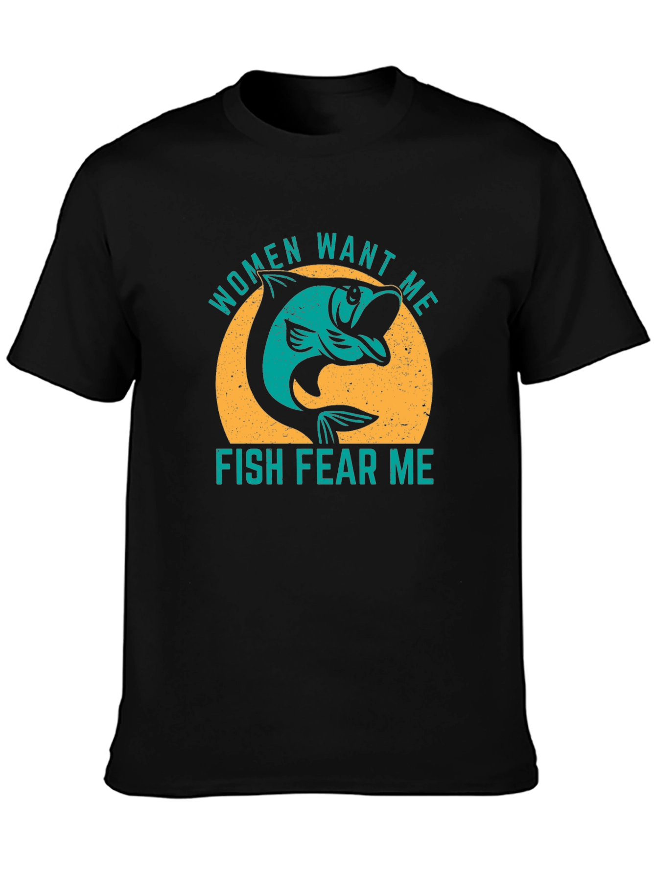 Women Want Me Fish Fear Me Graphic T-Shirt