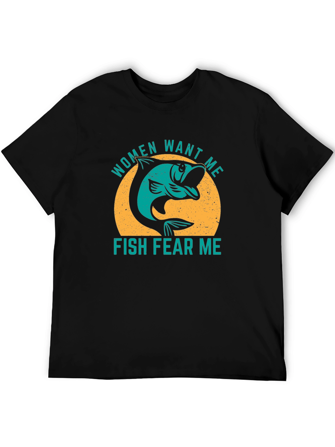 Women Want Me Fish Fear Me Graphic T-Shirt