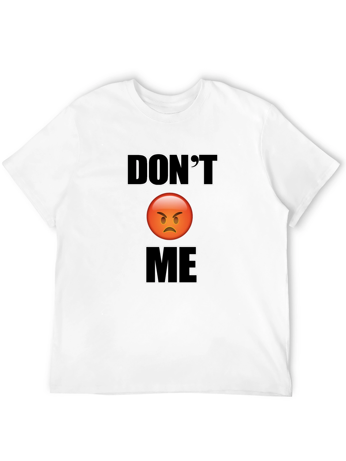 Dont Angry Face Graphic Black T-Shirt