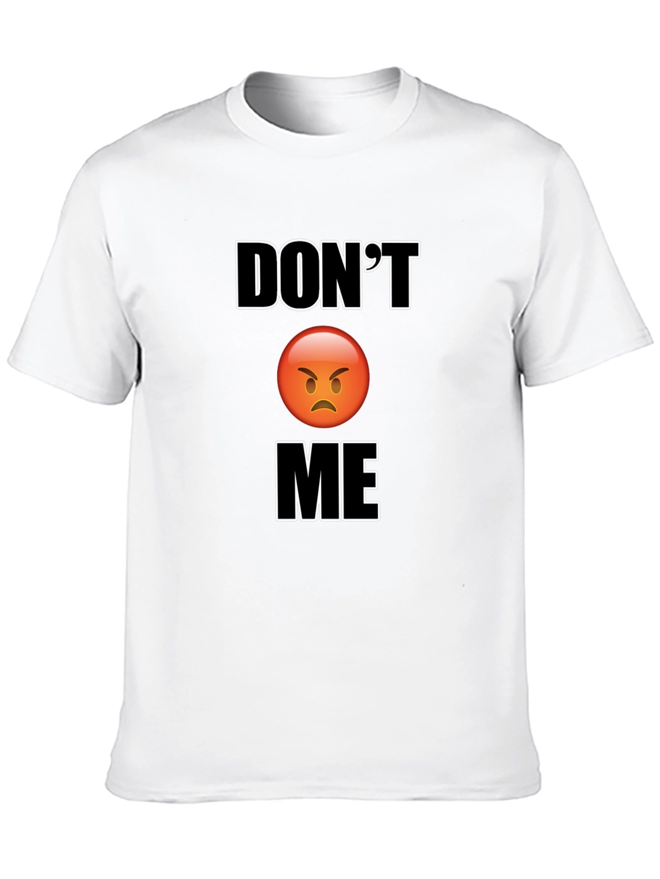 Dont Angry Face Graphic Black T-Shirt