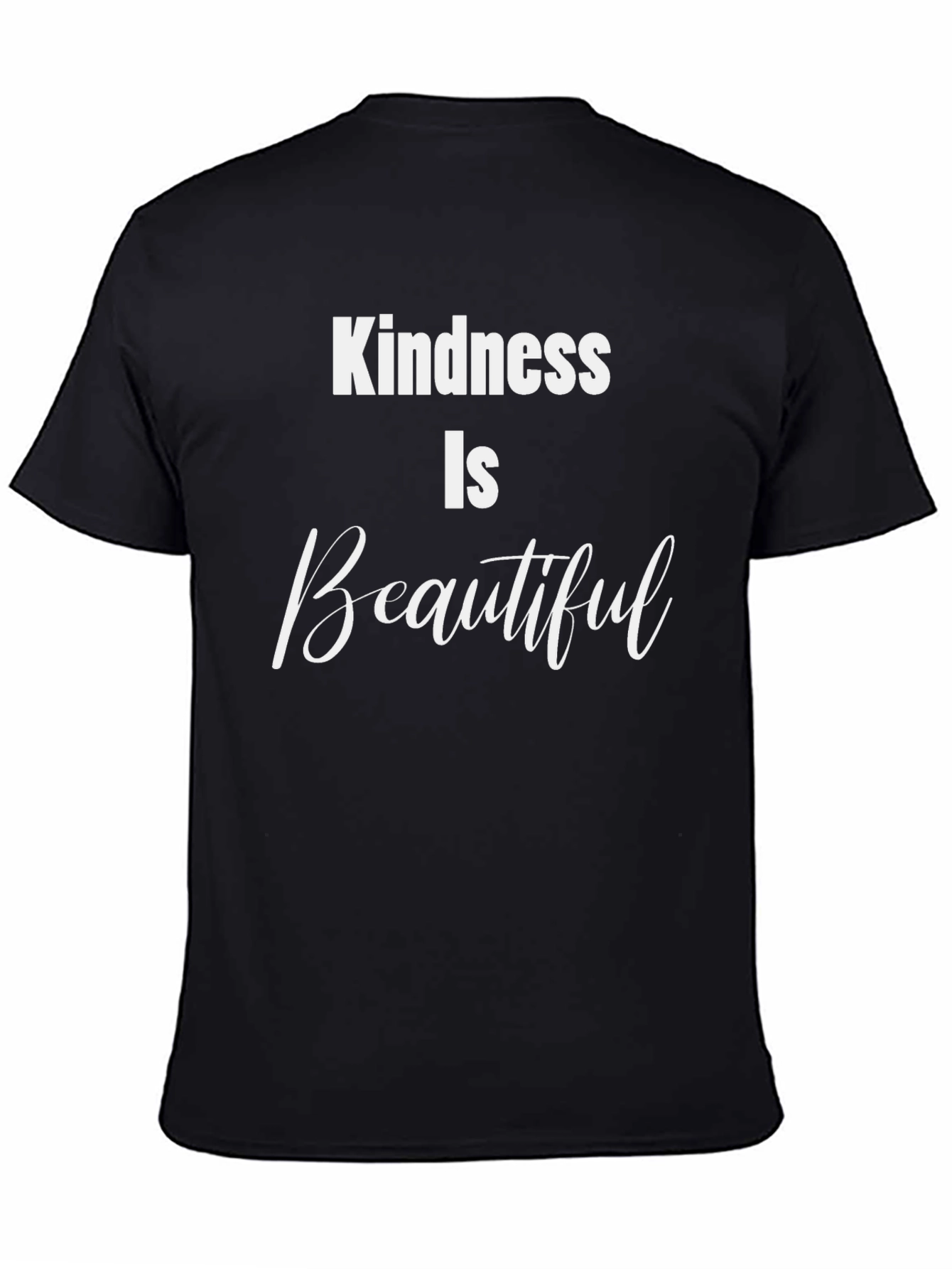 Kindness Is Beautiful Black Graphic T-Shirt