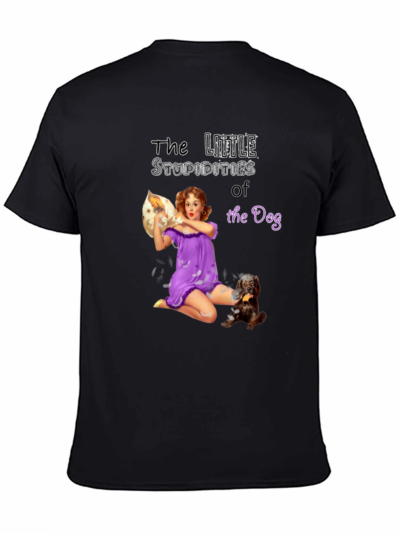 Humorous Little Stupidities of the Dog Graphic Tee
