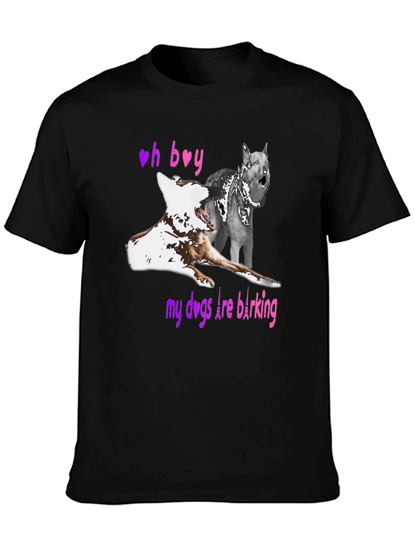 Oh Boy My Dogs Are Barking T-Shirt