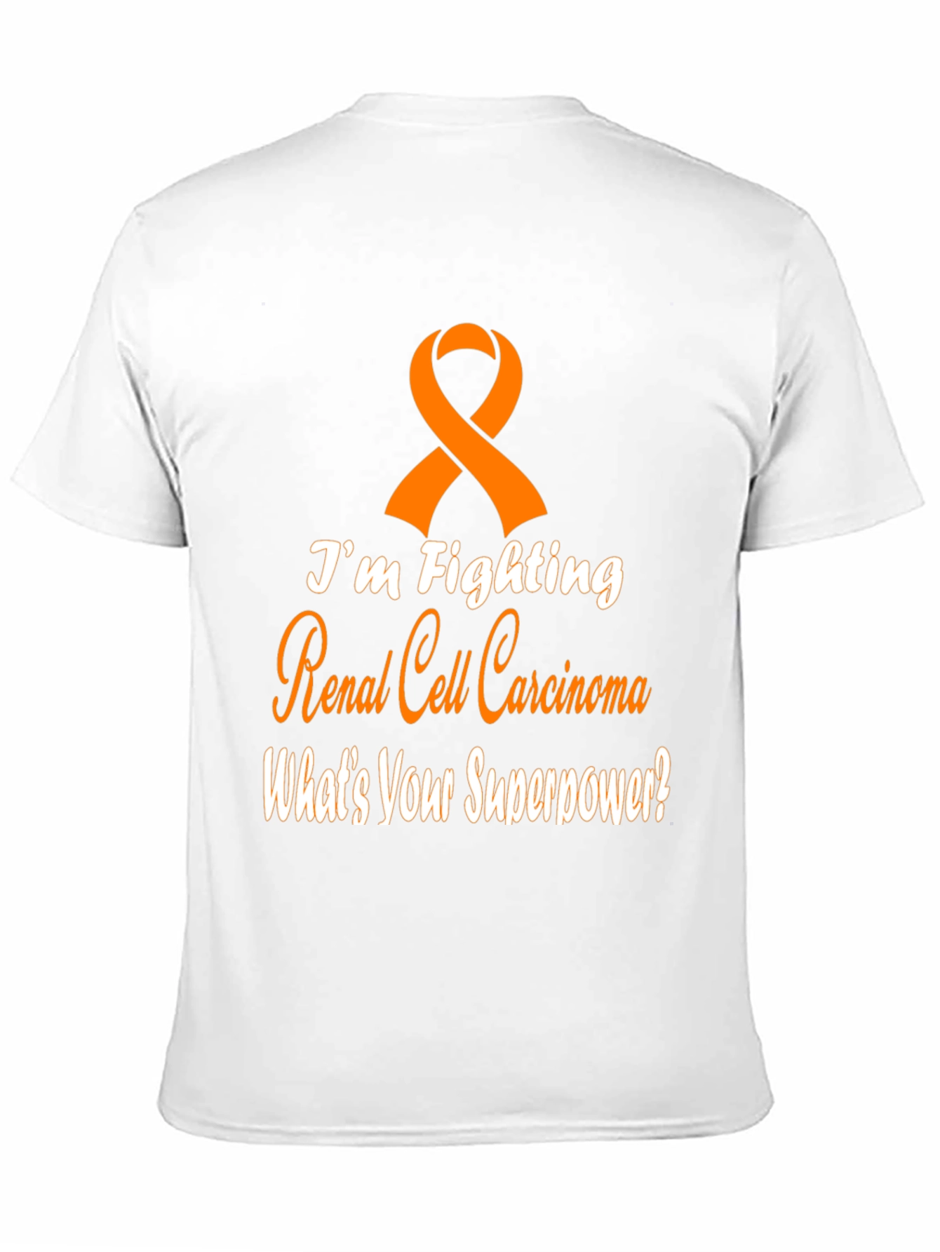 Renal Cell Carcinoma Awareness T-Shirt - Whats Your Superpower?
