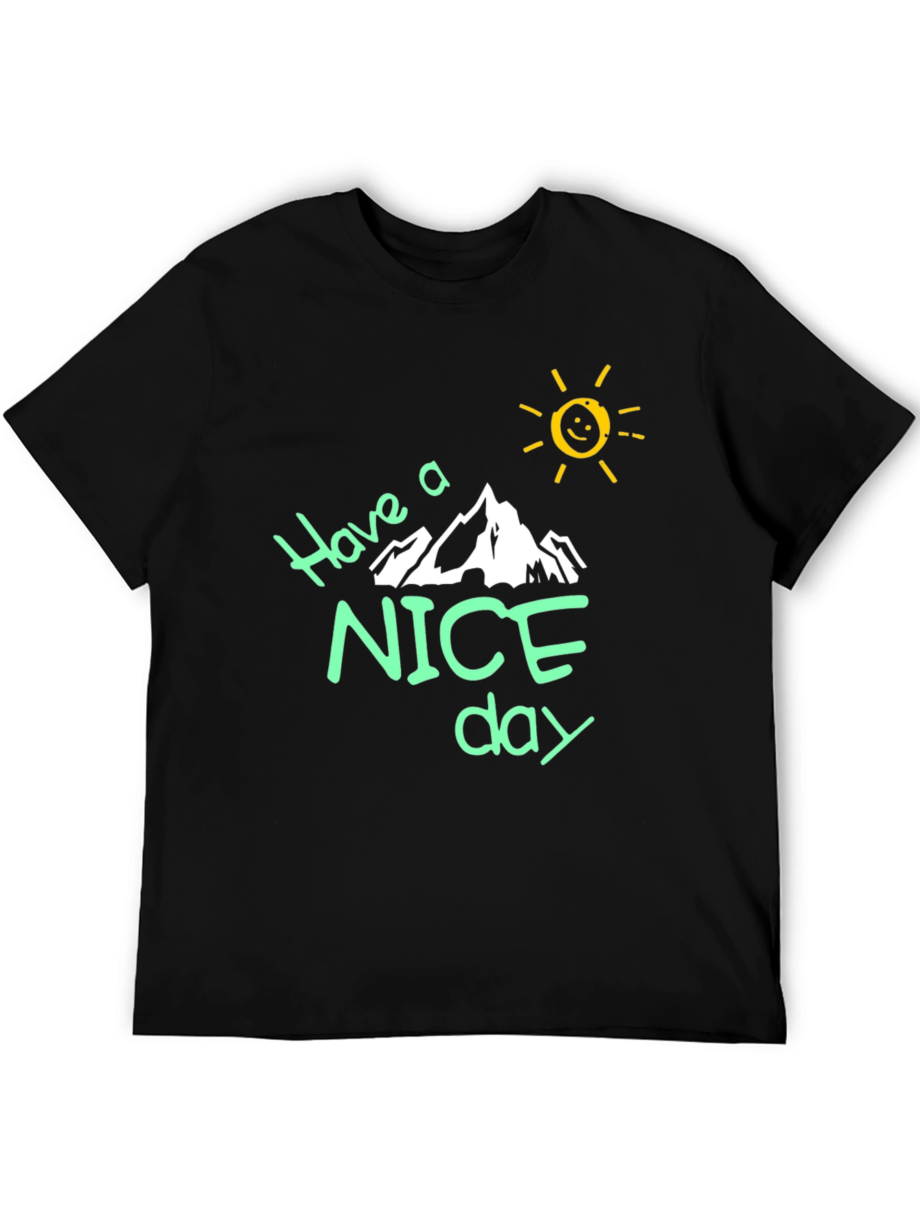 Have a Nice Day Black Graphic T-Shirt
