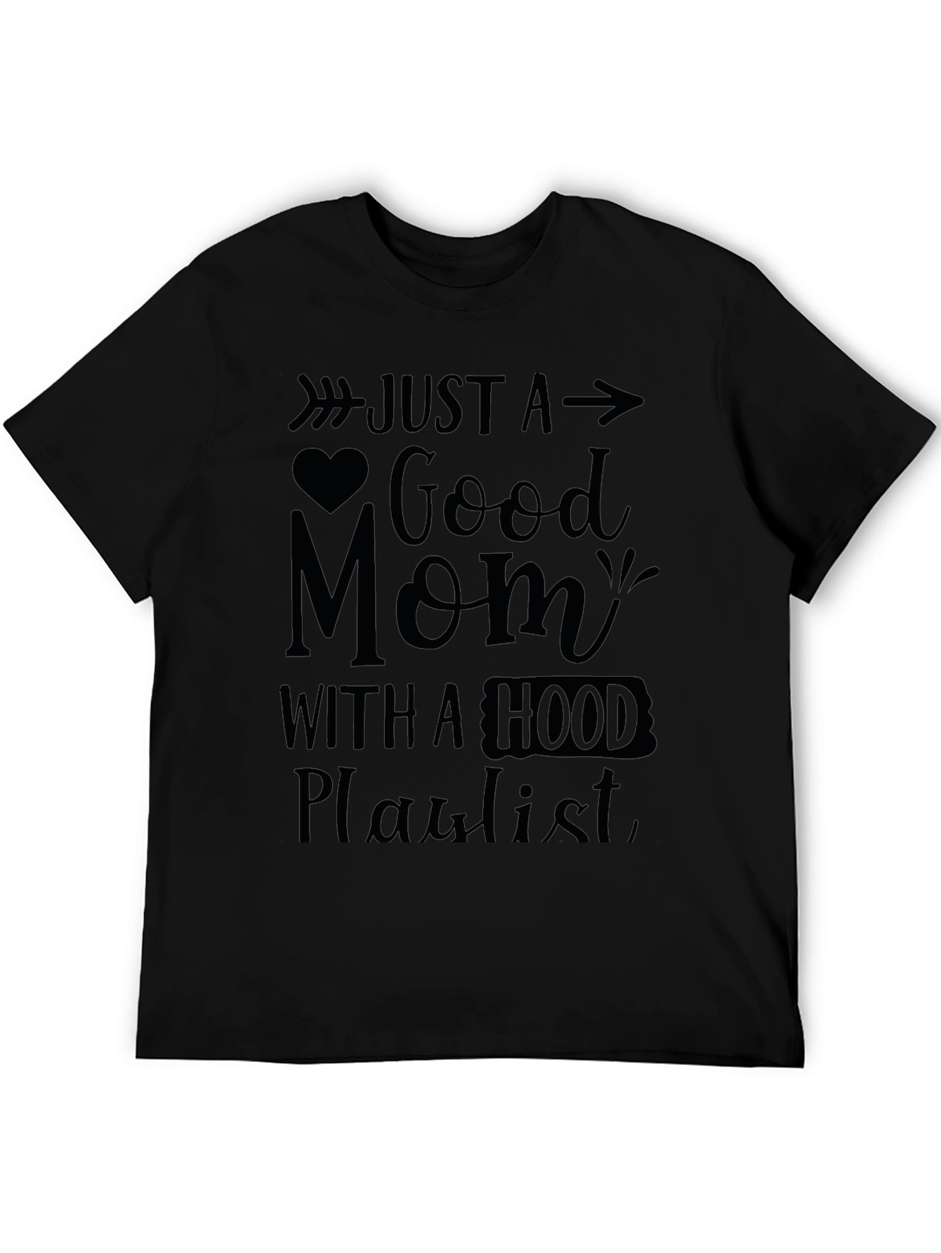 Just A Good Mom T-Shirt