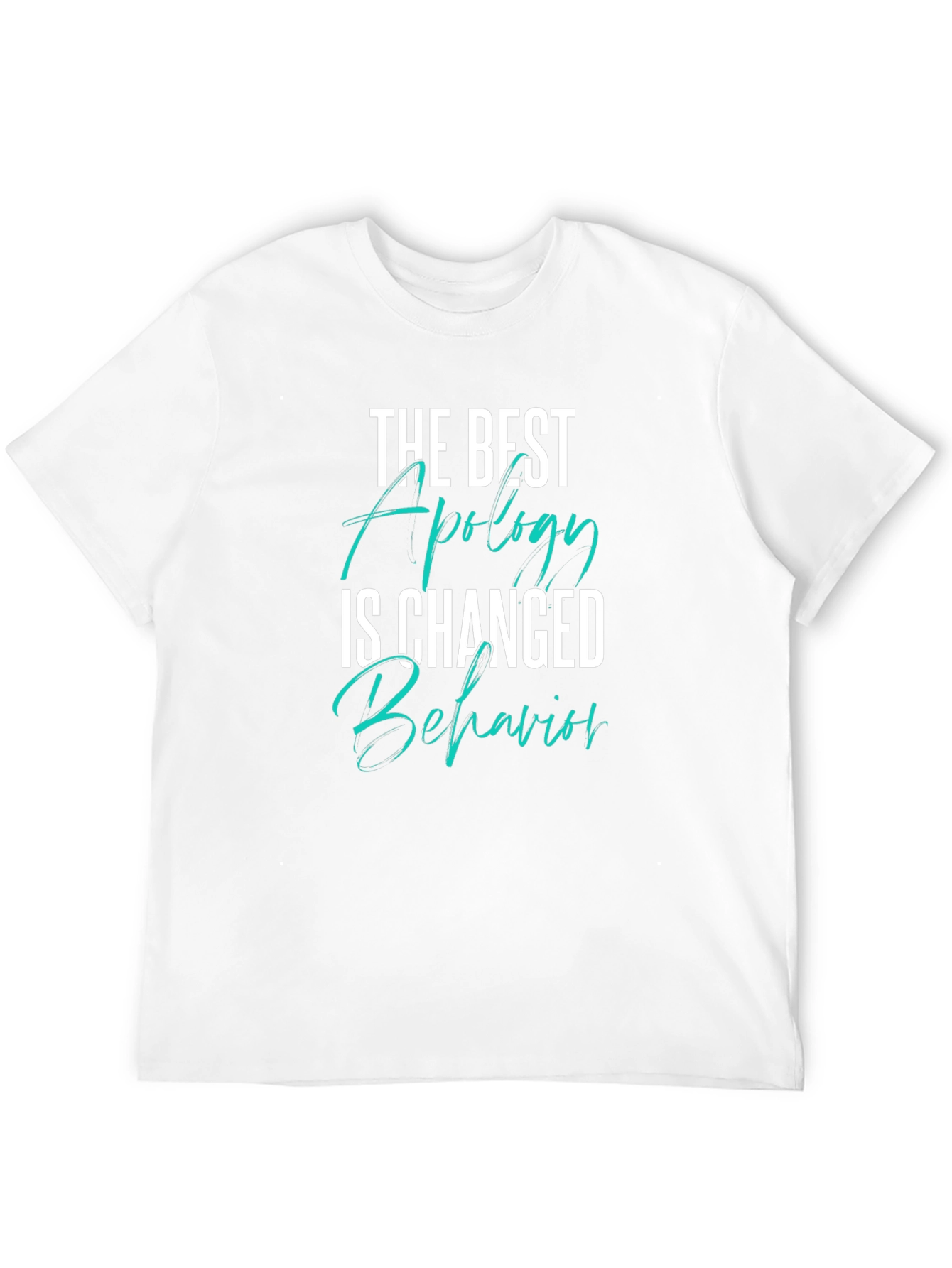 The Best Apology T-Shirt